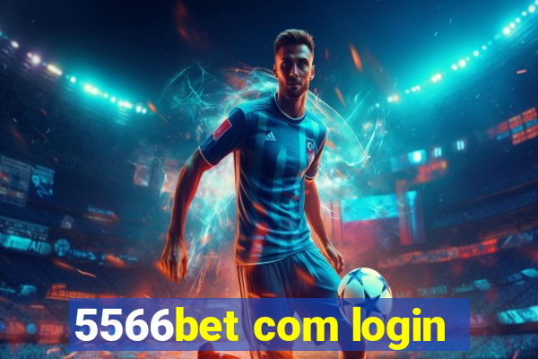 5566bet com login